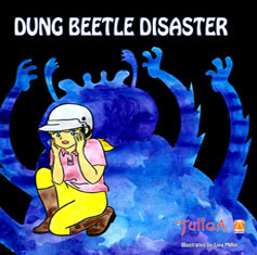 Dung Beetle Disaster