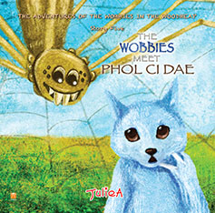The Wobbies Meet Phol Ci Dae