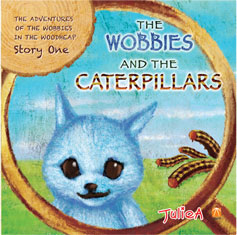 The Wobbies And The Caterpillars